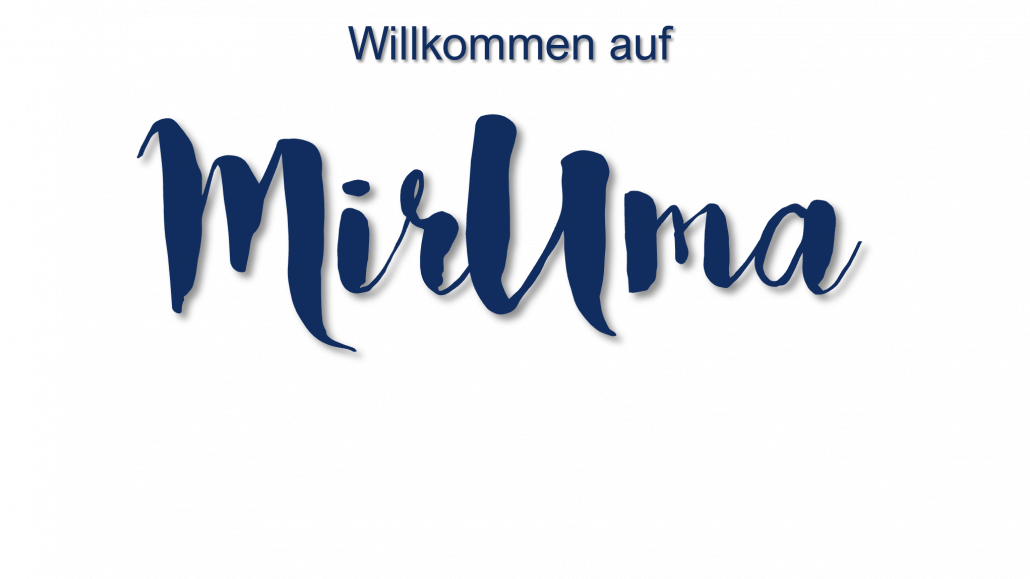 Willkommen MirUma 4
